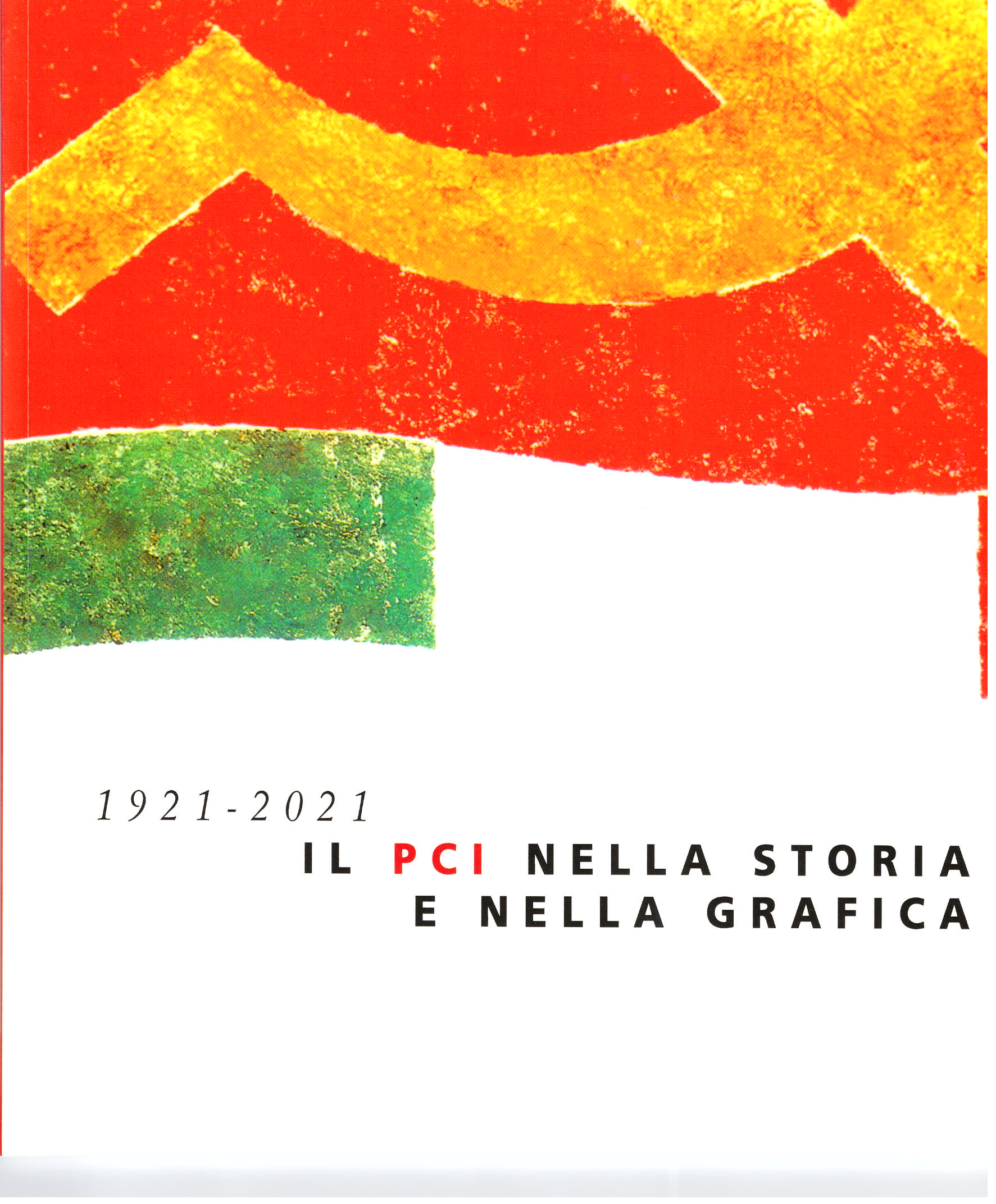 Il PCI nella storia e nella grafica